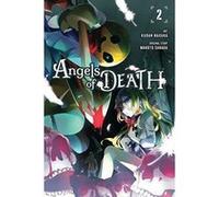Angels of Death, Vol. 2 (Satsuriku No Tenshi) - [Version Originale] Inconnu (Auteur)