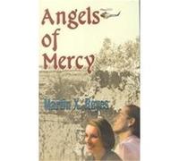 Angels of Mercy Martin X. Reyes (Auteur)
