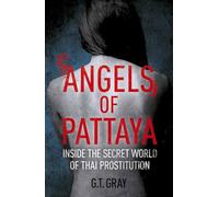 Angels of Pattaya: Inside the secret world of Thai prostitution