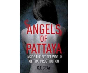 Angels of Pattaya: Inside the secret world of Thai prostitution