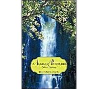 Angels Of Potpourri Short Stories