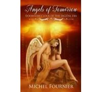 Angels Of Tomorrow - Doomsday Clock Of The Digital Era