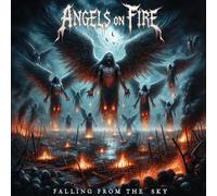 Angels On Fire - Angels on Fire-Falling from The Sky