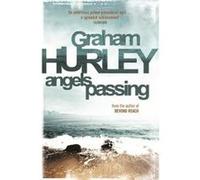 Angels Passing Hurley, Graham (Auteur)