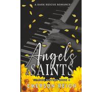 Angels & Saints: A Dark Rescue Romance