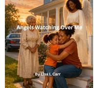 Angels Watching Over Me