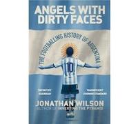 Angels With Dirty Faces by Jonathan Wilson Inconnu (Auteur)