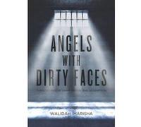 Angels with Dirty Faces: Three Stories of Crime, Prison, and Redemption - [Version Originale] Inconnu (Auteur)