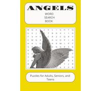Angels Word Search Book: Word searches with easy-to-read print about Angels, Divinity, Heaven and more | 6X9 inches 110 pages | 50 + Puzzles great for gifts, vacations, leisure time, holidays.