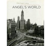 Angel's World: The New York Photographs of Angelo Rizzuto