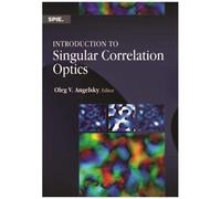 Angelsky, O: Introduction To Singular Correlation Optics