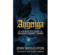 Angenga - El Viajero Solitario La Desaparicion Del Tiempo