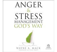 Anger and Stress Management God's Way
