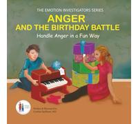 Anger and the Birthday Battle: Handle Anger in a Fun Way