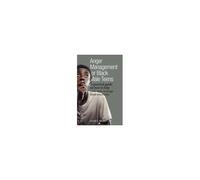 Anger Management For Black Male Teens: A Practical Guide On How To Help Your Teen Manage Their Emotions Paperback Book By Kenneth L. Bourne Jr.