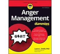 Anger Management For Dummies by Laura L. Presbyterian Medical Group Smith Laura L. Presbyterian Medical Group Smith (Auteur)