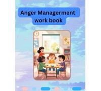 Anger Management for kids: workbook