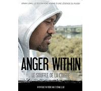 Anger Within : Le Souffle De La Colère