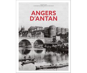 Angers d'Antan - Nouvelle édition