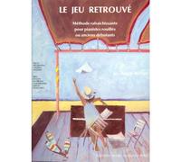 Angerweller - Jeu Retrouvé (méthode Adulte) - Piano