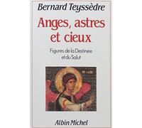 Anges, Astres et Cieux – Figures de la destinée et du salut