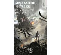Serge Brussolo – Anges de fer, paradis d'acier – Roman – Poche (Gallimard)