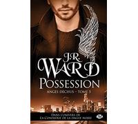Anges déchus, Tome 5: Possession