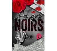 Anges Noirs - Tome 3 : Matt