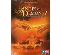 Anges Ou Démons? Les Illuminati Décryptés