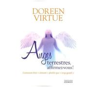 Anges Terrestres, Affirmez-Vous ! - Comment Être "Aimant Plutôt" Que "Trop Gentil
