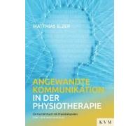 Angewandte Kommunikation In Der Physiotherapie