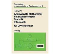 Angewandte Mathematik, Finanzmathematik, Statistik, Informatik Für Upn-Rechner