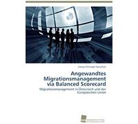 Angewandtes Migrationsmanagement Via Balanced Scorecard