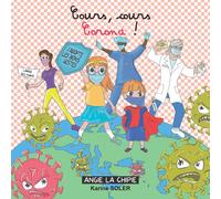 ANGIE LA CHIPIE - Cours, Cours Corona !