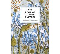 The Book of Garden Flowers – Thames & Hudson