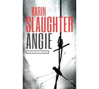 Angie Un thriller dans l'univers de Will Trent, à l'origine de la série disponible sur TF1 ! - Karin Slaughter - Harpercollins - Poche - Roman
