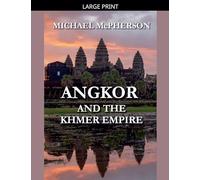 Angkor and the Khmer Empire