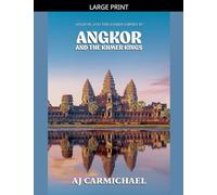 Angkor and the Khmer Kings