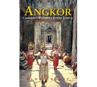Angkor: Cambodia's Wondrous Khmer Temples