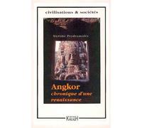 Angkor - chronique d'une renaissance Chronique d'une renaissance - Maxime Prodromidès - Kailash Eds - broché - Etude
