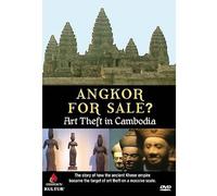 Angkor for Sale: Art Theft in Cambodia