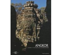 ANGKOR GLOIRE ET SPLENDEUR