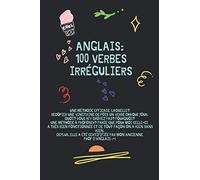 Anglais : 100 Verbes irréguliers: Verbes irréguliers