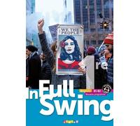Anglais 1re B1>B2 In Full Swing - Edition 2019