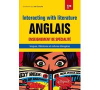 Anglais 1re Enseignement De Spécialité Interacting With Literature - Langues, Littératures Et Cultures Étrangères