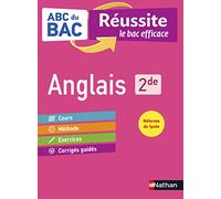 Anglais 2de - ABC du BAC Réussite - Programme de seconde 2023-2024 - Cours, Méthode, Exercices