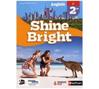 Anglais 2de B1 Shine Bright