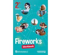 Anglais 2de Fireworks : Workbook