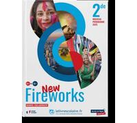Anglais, 2de, New Fireworks - Manuel De L'élève