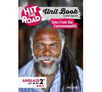 Unit Book Hit the Road Anglais 2de (2025) Tales From the Commonwealth - Cahier séquence (Axe 6)